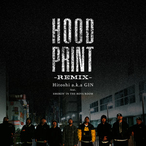 HOOD PRINT (feat. SMOKIN' IN THE BOYS ROOM) [REMIX] [Explicit]