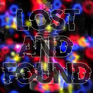 Lost And Found (The Amazing Digital Circus) (feat. Rhyce Records)