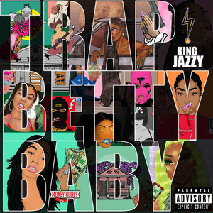 Trap Betty Baby (Explicit)