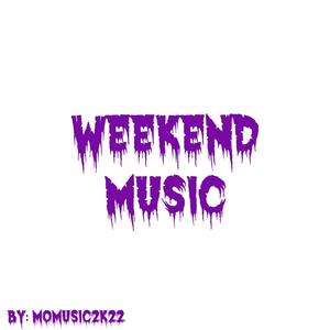 WEEKEND MUSIC