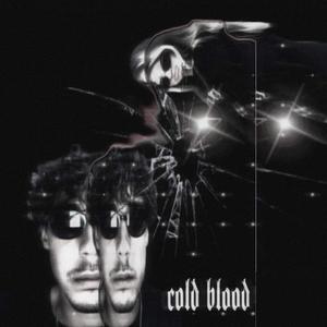 cold blood (feat. Pablo) [Explicit]