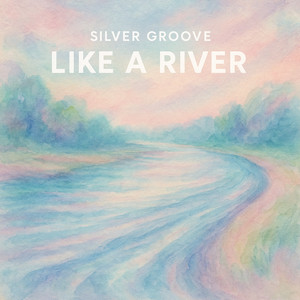 Like A River