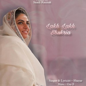 Lakh Lakh Shukriya (Explicit)