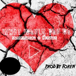 What would you do (Explicit)