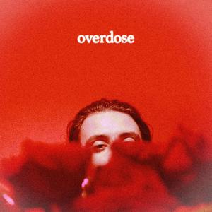 Overdose (Explicit)