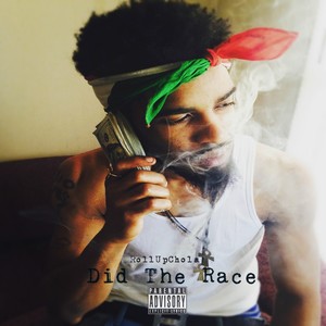 Did the Race (Explicit)