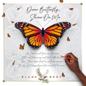 Dear Butterfly, Shine On Me (Explicit)