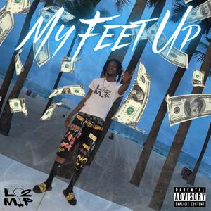My Feet Up (feat. Hollywood Hut) (Explicit)