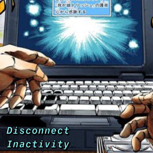 Disconnect Inactivity (Explicit)