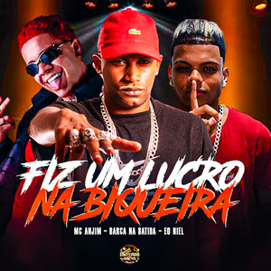 Fiz Um Lucro na Biqueira (Explicit)