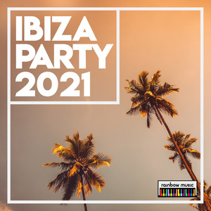 Ibiza Party 2021