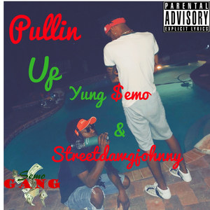 Pullin Up (Explicit)