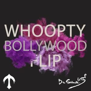 Whoopty Bollywood Flip