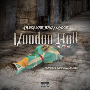 Voodoo doll (feat. Schoukill Cannon) [Explicit]