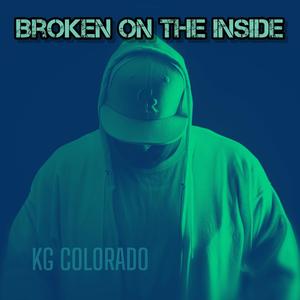 Broken On The Inside (Explicit)