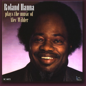 Roland Hanna Plays the Music of Alec Wilder