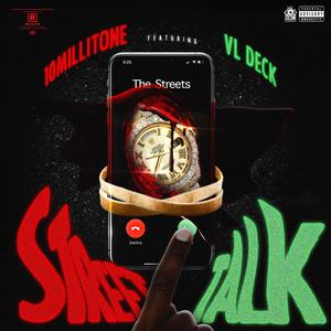 Street Talk (feat. VL Deck) [Explicit]