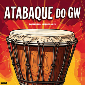 Atabaque Do Gw (Explicit)