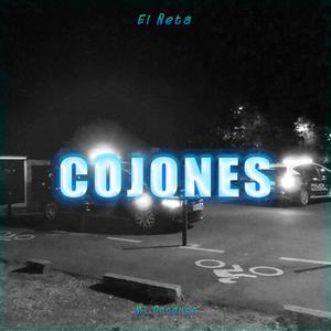 Cojones (feat. El Ñeta)