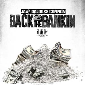 Back 2 The Bankin' (Explicit)