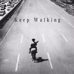 Keep Walking