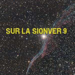 Sur La Sionver 9 (Explicit)