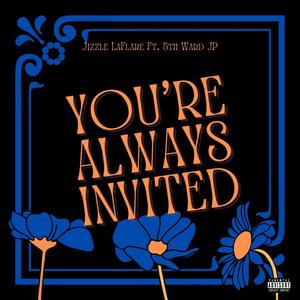 Always Invited (feat. 5th Ward JP) (Explicit)
