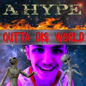 Outta Dis World (Explicit)