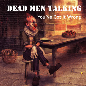 You've Got It Wrong