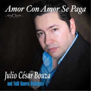 Amor Con Amor Se Paga (feat. Yalil Guerra Orchestra)