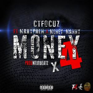 Money4x (feat. Mr.Hyphen & Money Manny) (feat. Mr.Hyphen & Money Manny|Explicit)
