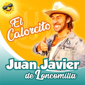 Juan Javier de Loncomilla - El Calorcito
