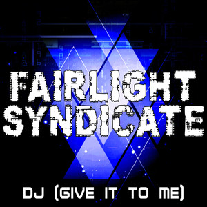 DJ (Give It To Me) (Valle Vidal Extended Mix)