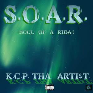 S.O.A.R. (Soul of a Rida!) [Explicit]