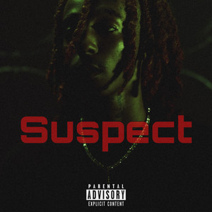 Suspect (Explicit)