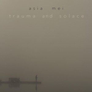 Trauma and Solace