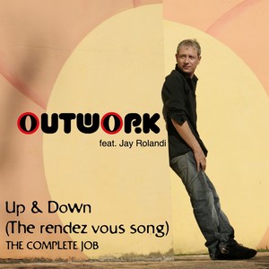 Up & Down (The Rendez Vous Song) the Complete Job