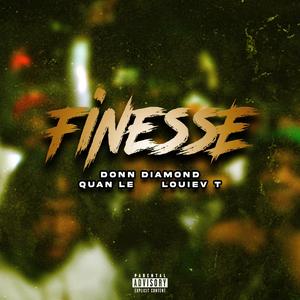 Finesse (feat. Quan LE & LouieV T) (Explicit)