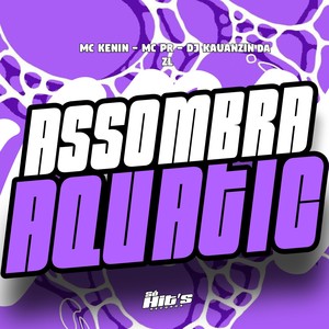 Assombra Aquatic (Explicit)