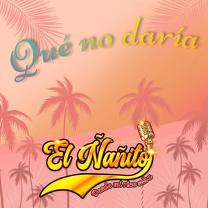 Qué No Daría