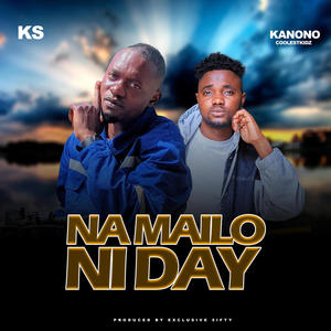 Na Mailo Ni Day (feat. Kanono CoolestKidz) (Explicit)