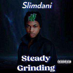 Steady Grinding (Explicit)