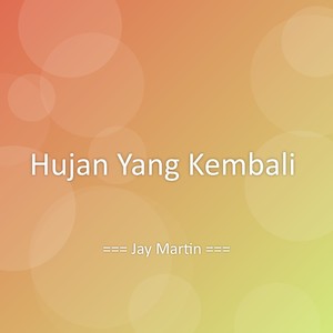 Hujan Yang Kembali