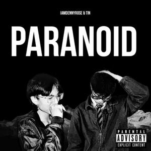 Paranoid (Explicit)