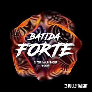 BATIDA FORTE (Explicit)