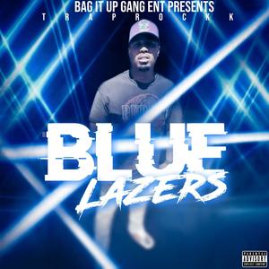 Blue Lazers (Explicit)