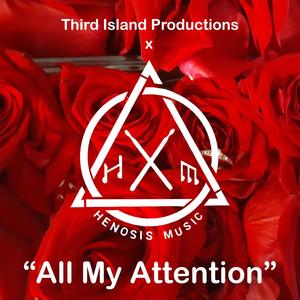 All My Attention
