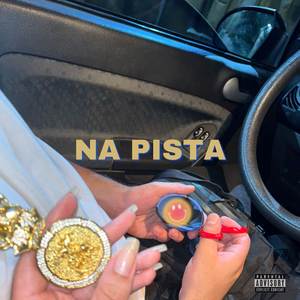 Na Pista (Explicit)