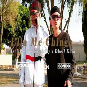 Ella Me Chinga (feat. Kidd Fly) (Explicit)
