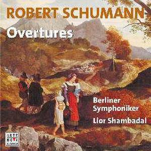 Schumann - Overtures